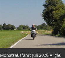 Monatsausfahrt Juli 2020 Allgäu