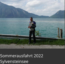 Sommerausfahrt 2022  Sylvensteinsee