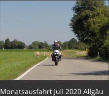 Monatsausfahrt Juli 2020 Allgäu